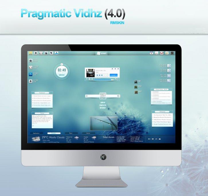 Pragmatic Vidhz 4.0 - Rainmeter Скины Темы