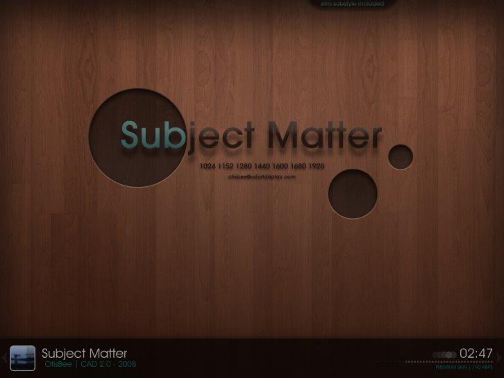 Subject Matter