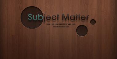 Subject Matter